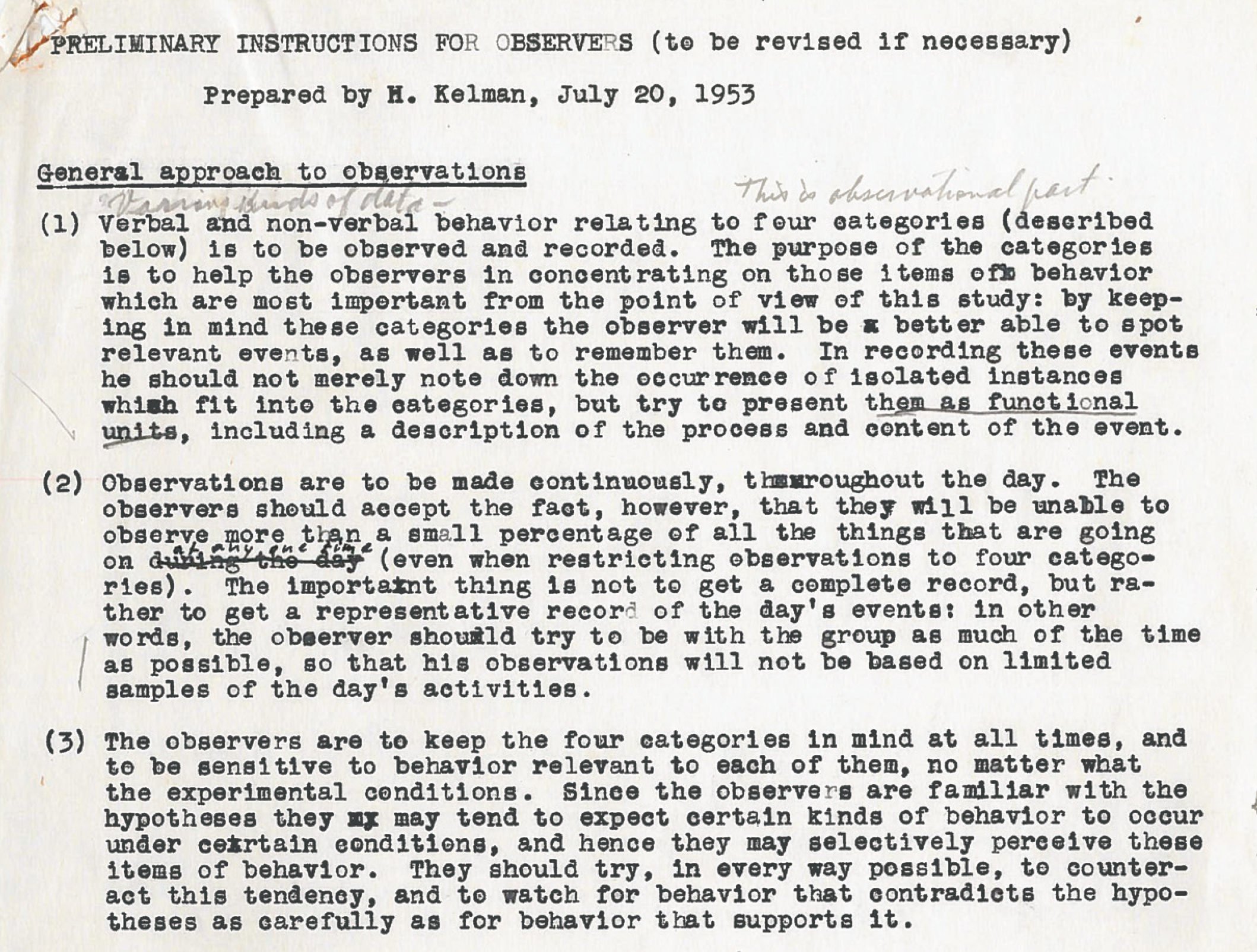 Detailed instructions for the members of the research team concerning their interactions with the boys, the recording of their observations, and the planned stages of the experiment.