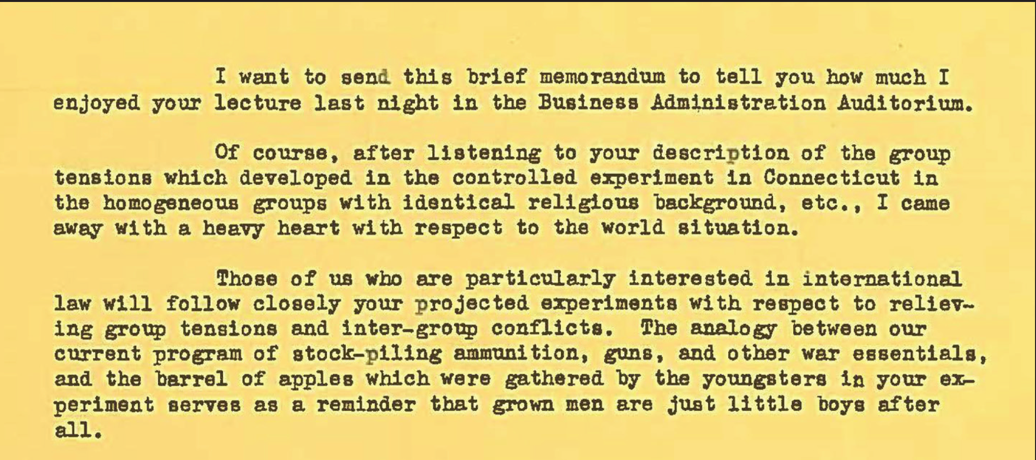 Excerpt of a memo received by Muzafer Sherif following a lecture he gave in 1950 in which he drew attention to the analogy between armed conflict in the real world and the collection of apples by boys in the 1949 camp.